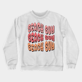 Beach Bum Wavy Bubble Letters Crewneck Sweatshirt